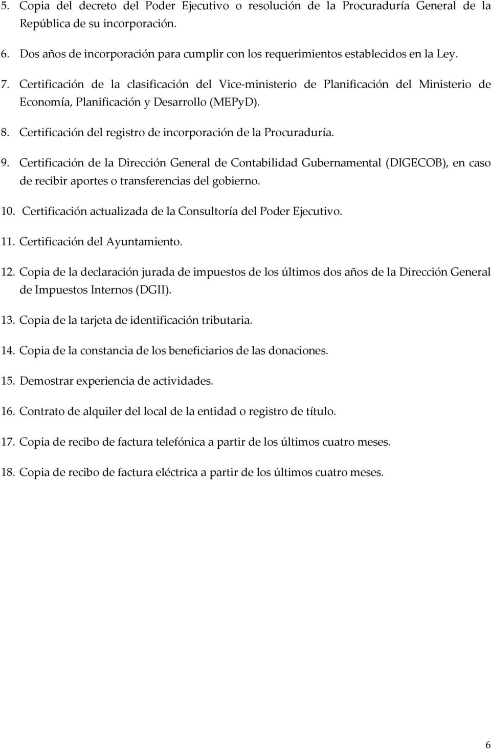 Certificación de la clasificación del Vice-ministerio de Planificación del Ministerio de Economía, Planificación y Desarrollo (MEPyD). 8.