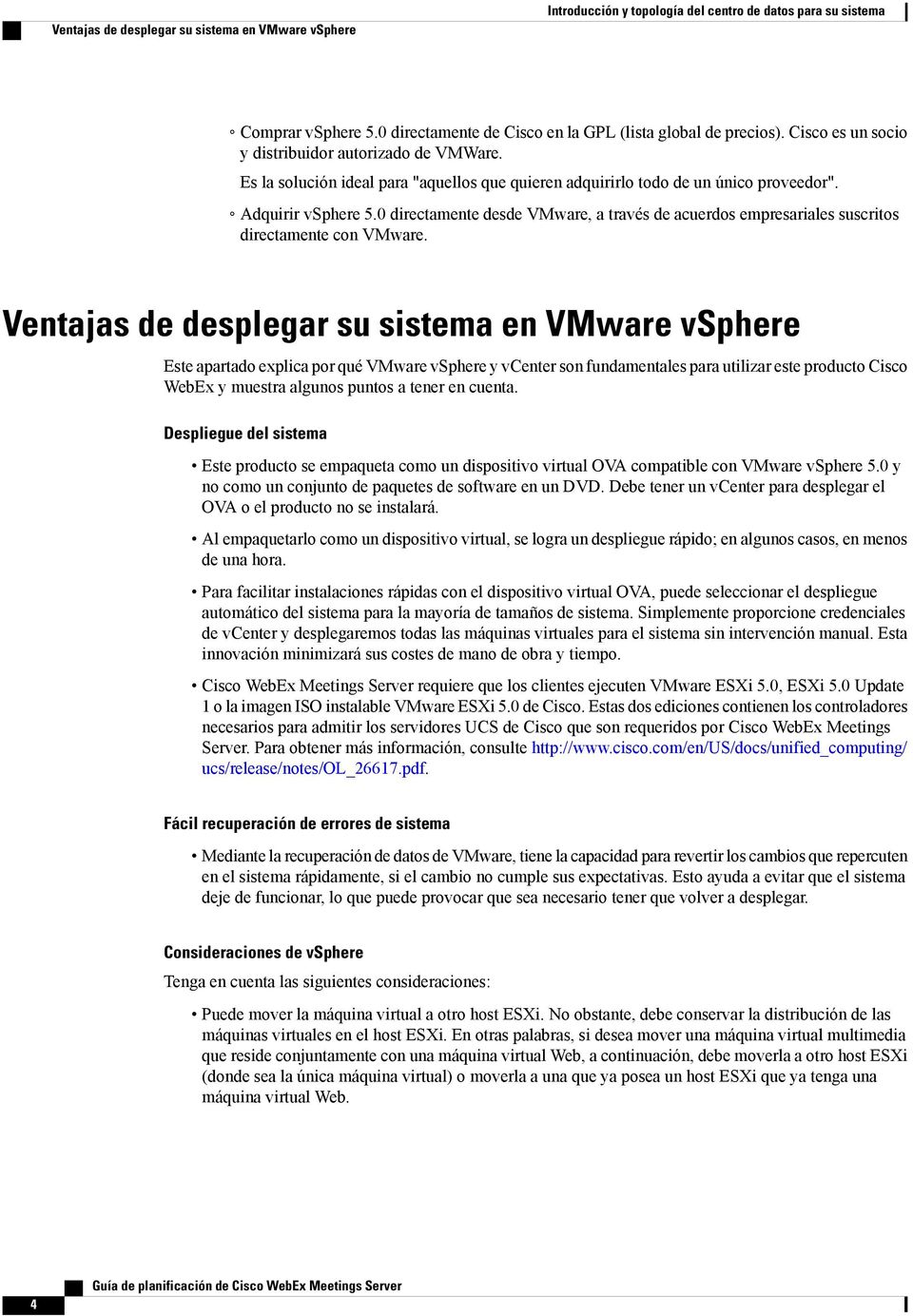 0 directamente desde VMware, a través de acuerdos empresariales suscritos directamente con VMware.