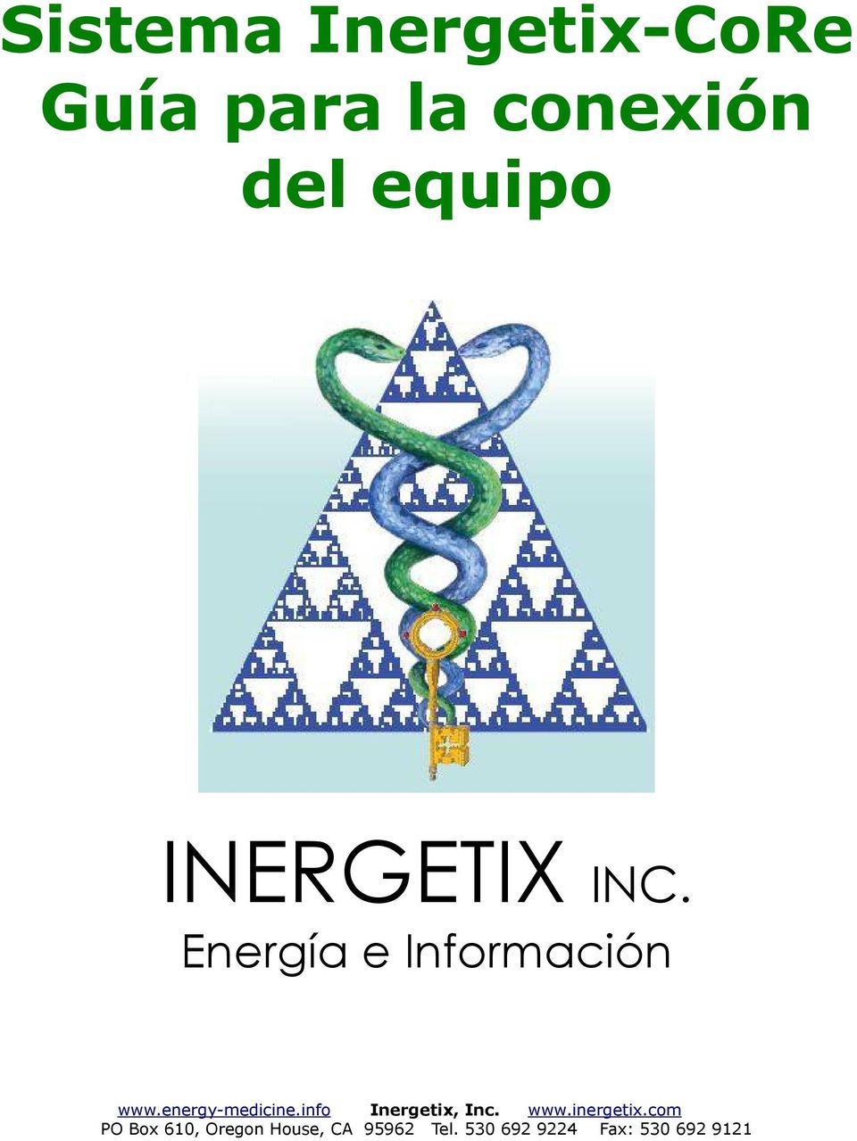 energy-medicine.info Inergetix, Inc. www.inergetix.