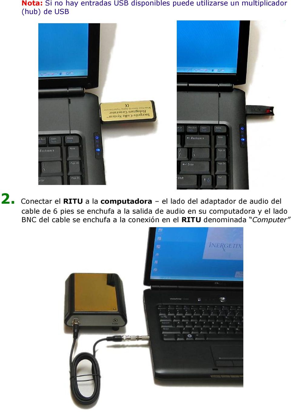Conectar el RITU a la computadora el lado del adaptador de audio del cable