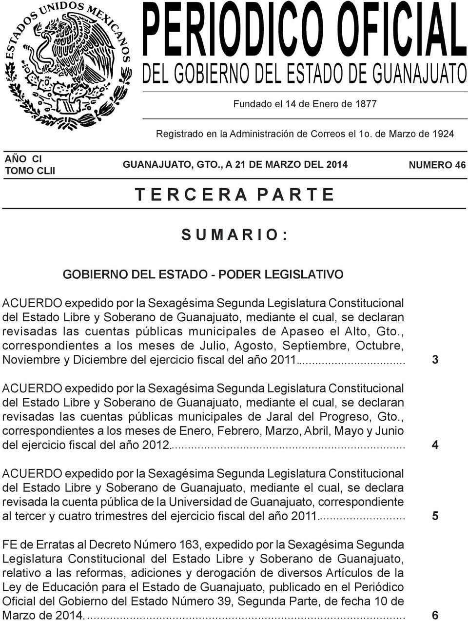 Libre y Soberano de Guanajuato, mediante el cual, se declaran revisadas las cuentas públicas municipales de Apaseo el Alto, Gto.