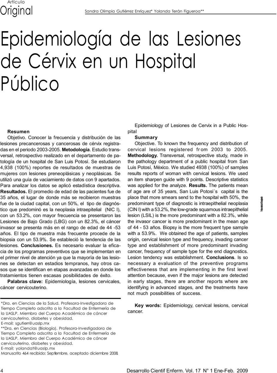 Estudio transversal, retrospectivo realizado en el departamento de patología de un hospital de San Luis Potosí.