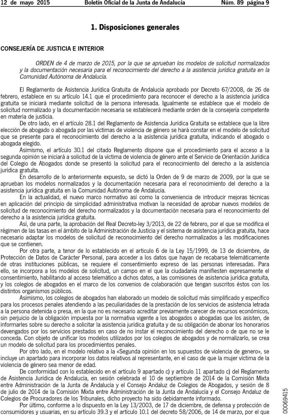 del derecho a la asistencia jurídica gratuita en la Comunidad Autónoma de Andalucía.