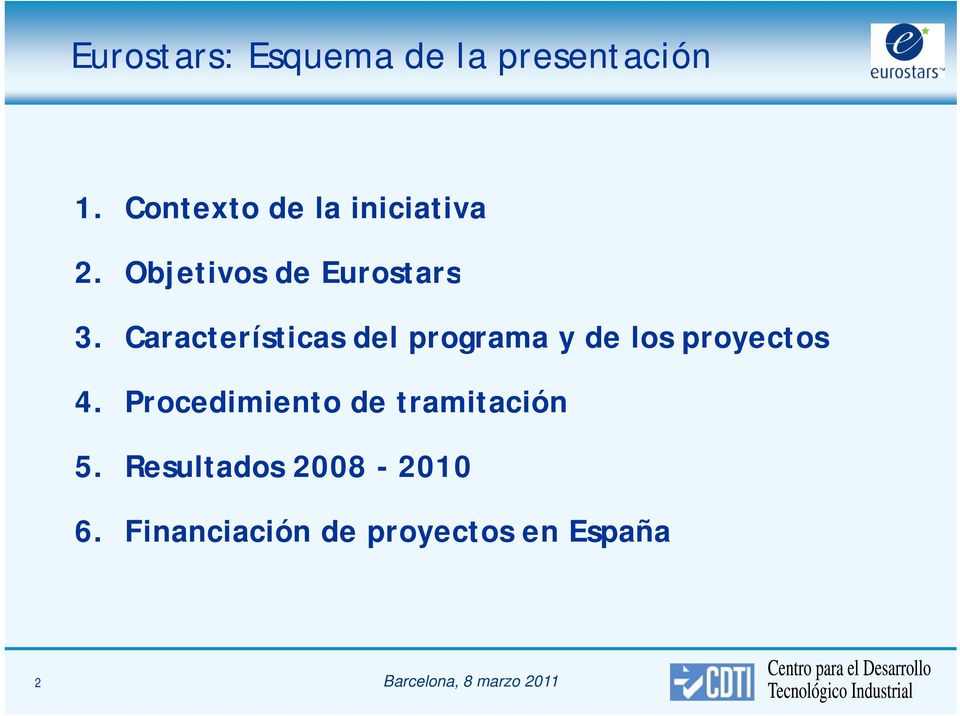 Características del programa y de los proyectos 4.