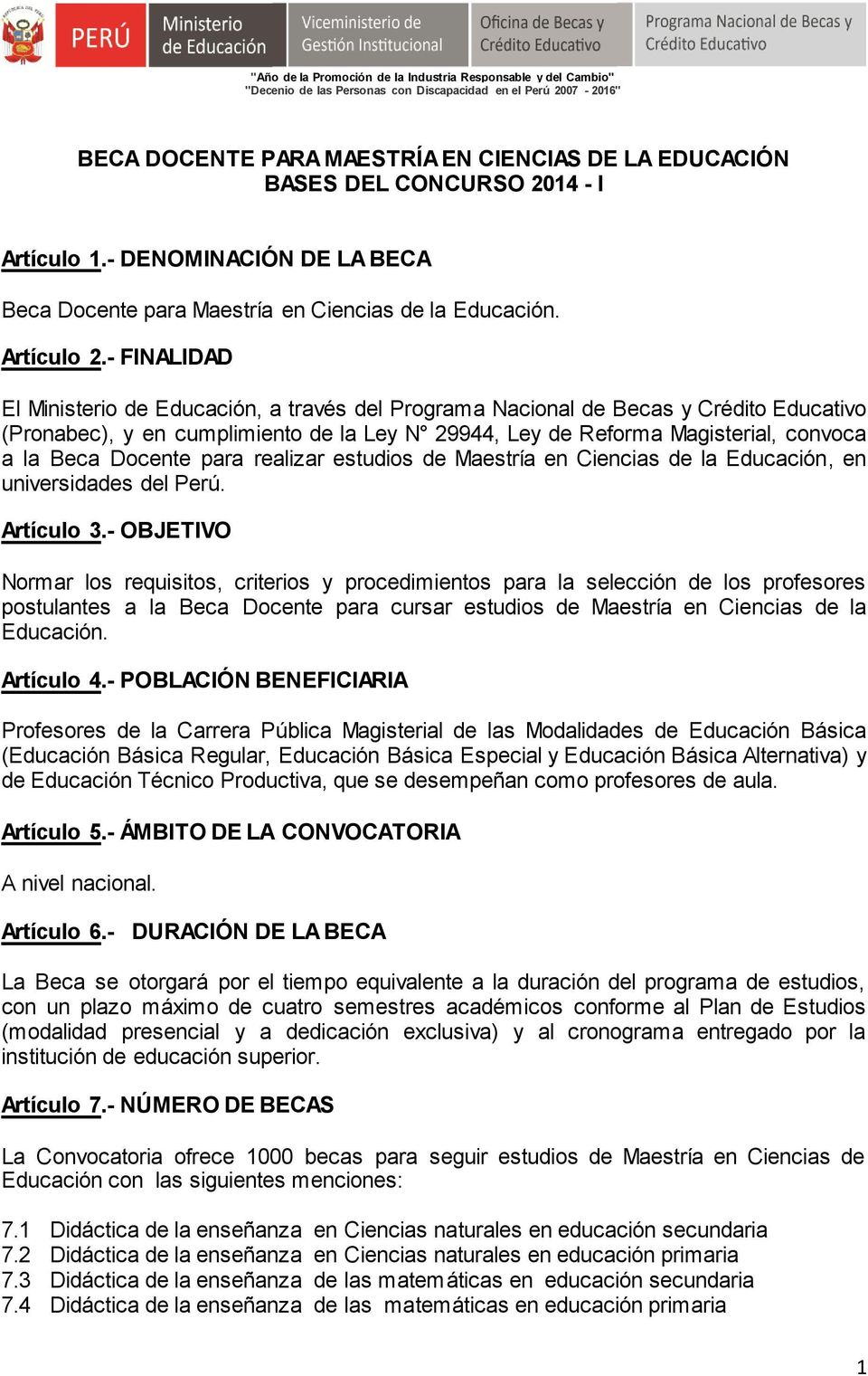 Docente para realizar estudios de Maestría en Ciencias de la Educación, en universidades del Perú. Artículo 3.