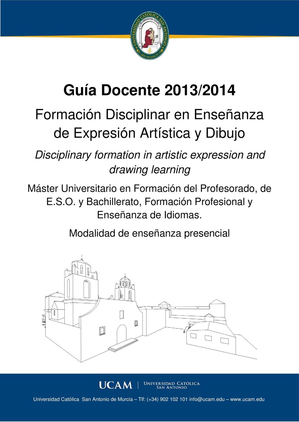 del Profesorado, de E.S.O. y Bachillerato, Formación Profesional y Enseñanza de Idiomas.