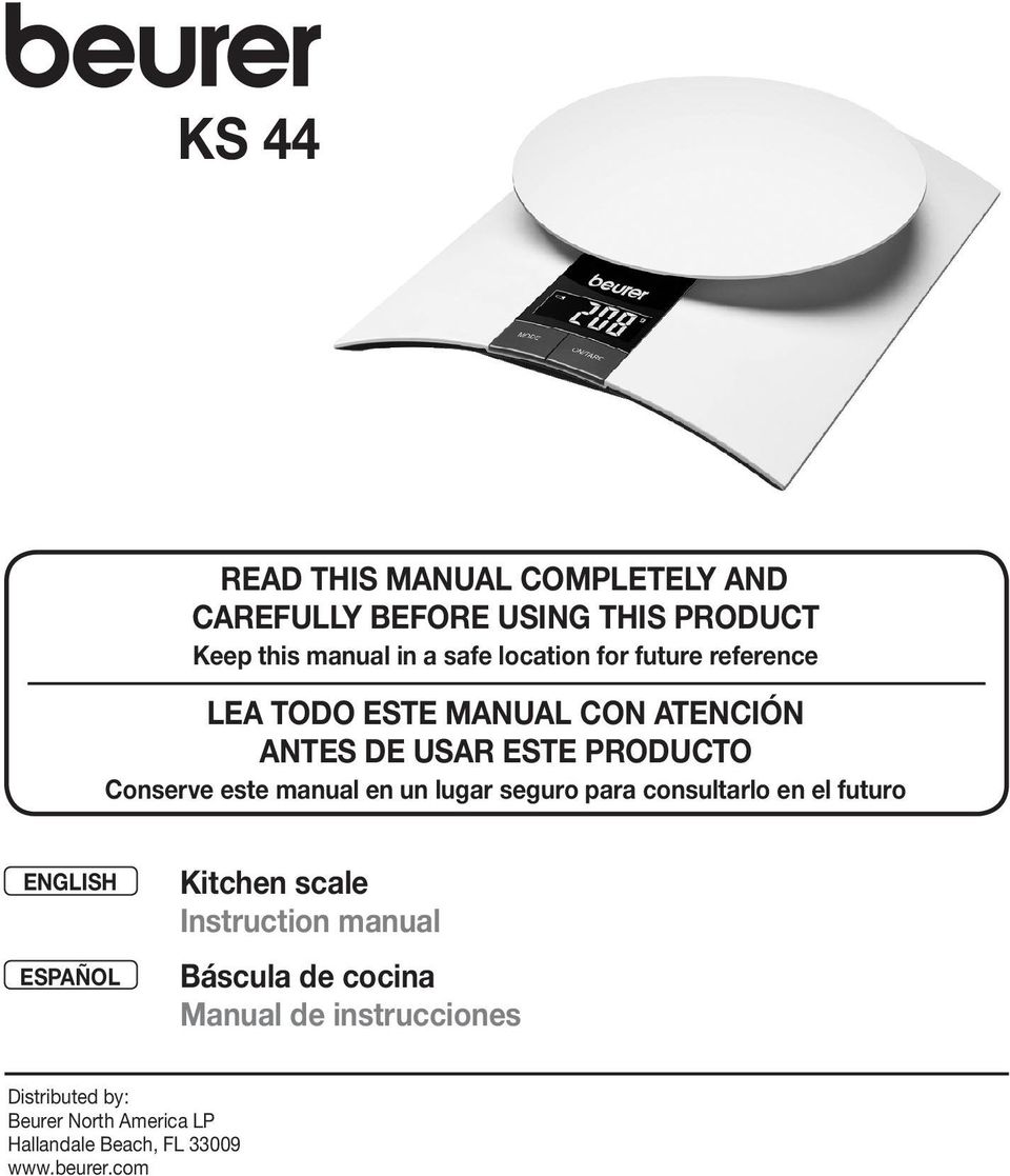 manual en un lugar seguro para consultarlo en el futuro ENGLISH Kitchen scale Instruction manual ESPAÑOL