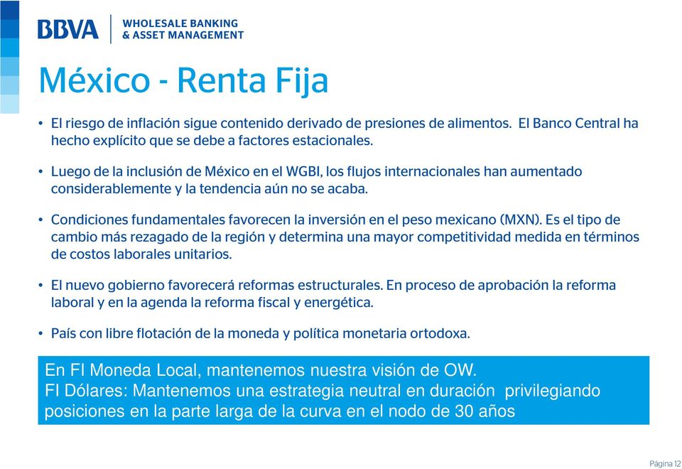 Condiciones fundamentales favorecen la inversión en el peso mexicano (MXN).