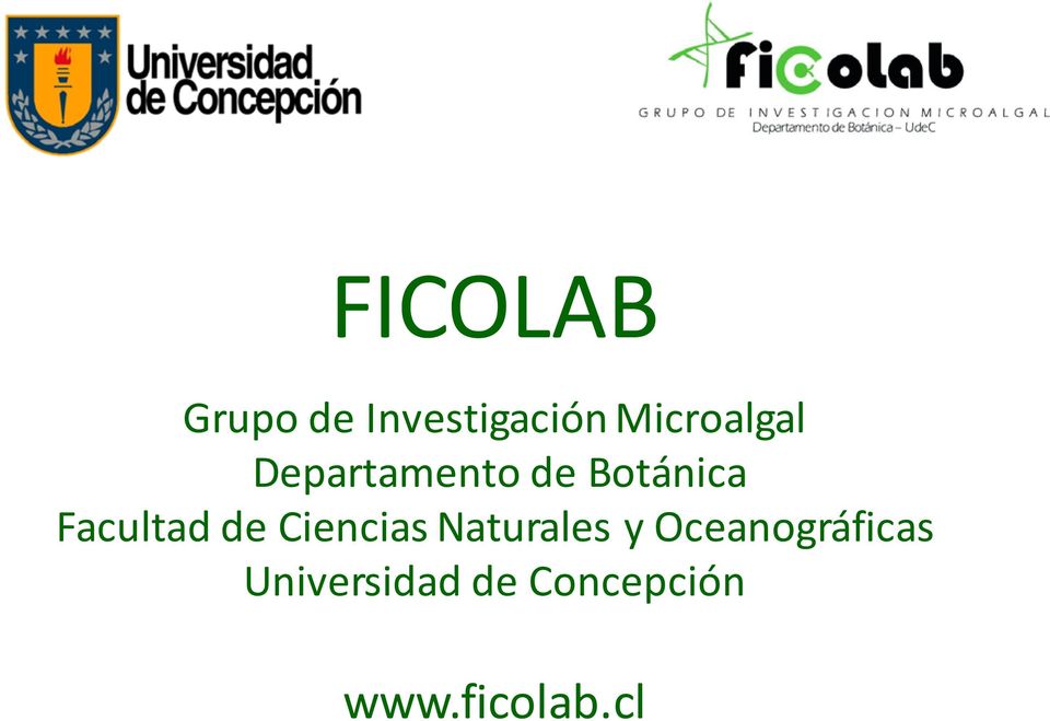 Botánica Grupo de Investigación Microalgal Departamento de Botánica