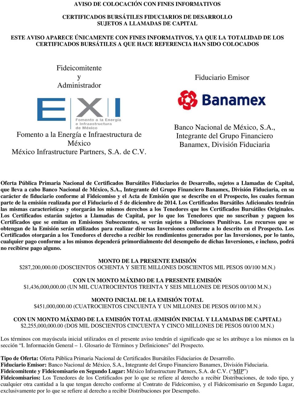 S.A. de C.V. Banco Nacional de México, S.A., Integrante del Grupo Financiero Banamex, División Fiduciaria Oferta Pública Primaria Nacional de Certificados Bursátiles Fiduciarios de Desarrollo,