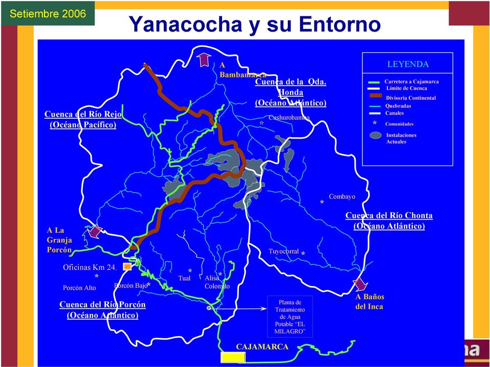 Comunidades Instalaciones Actuales Combayo A La Granja Porcón Tuyocorral Cuenca del Río Chonta (Océano Atlántico) Oficinas Km