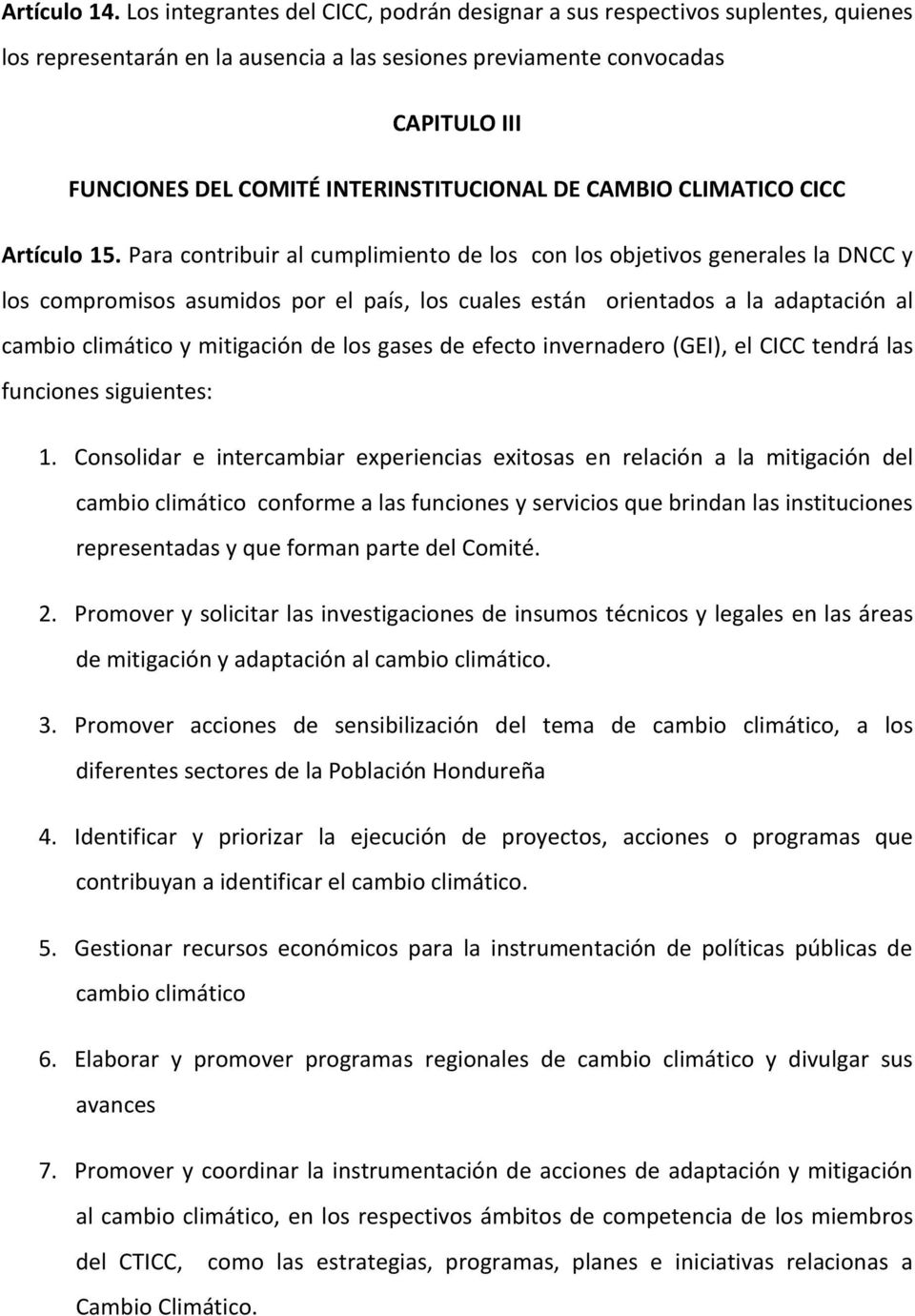INTERINSTITUCIONAL DE CAMBIO CLIMATICO CICC Artículo 15.