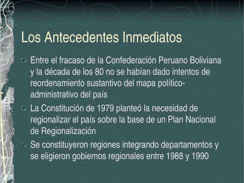 Constitución de 1979 planteó la necesidad de regionalizar el país sobre la base de un Plan Nacional de