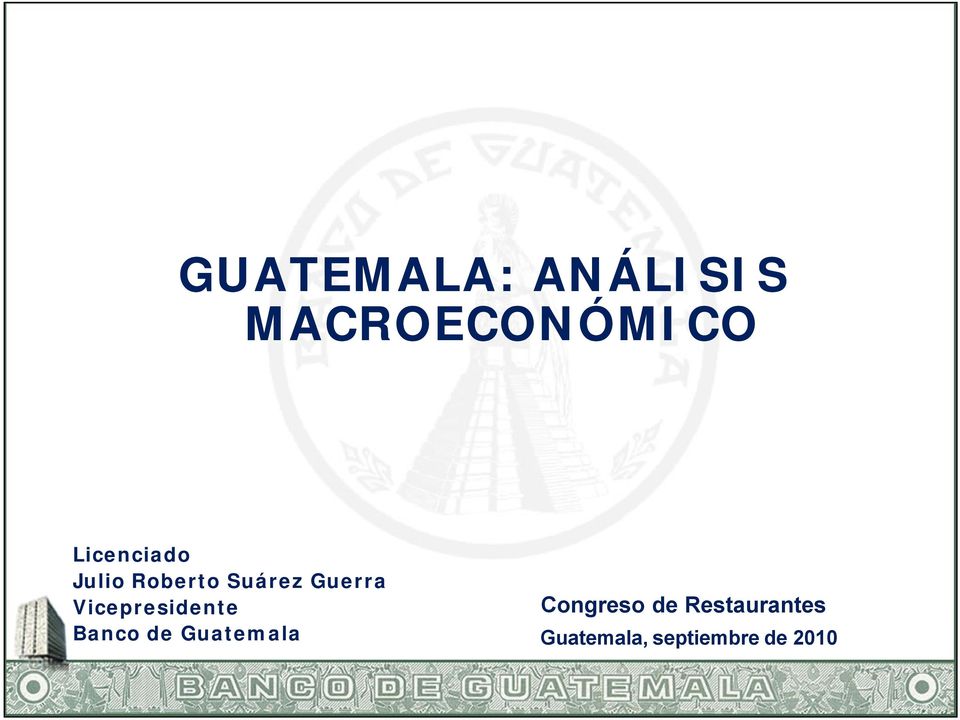 Vicepresidente Banco de Guatemala