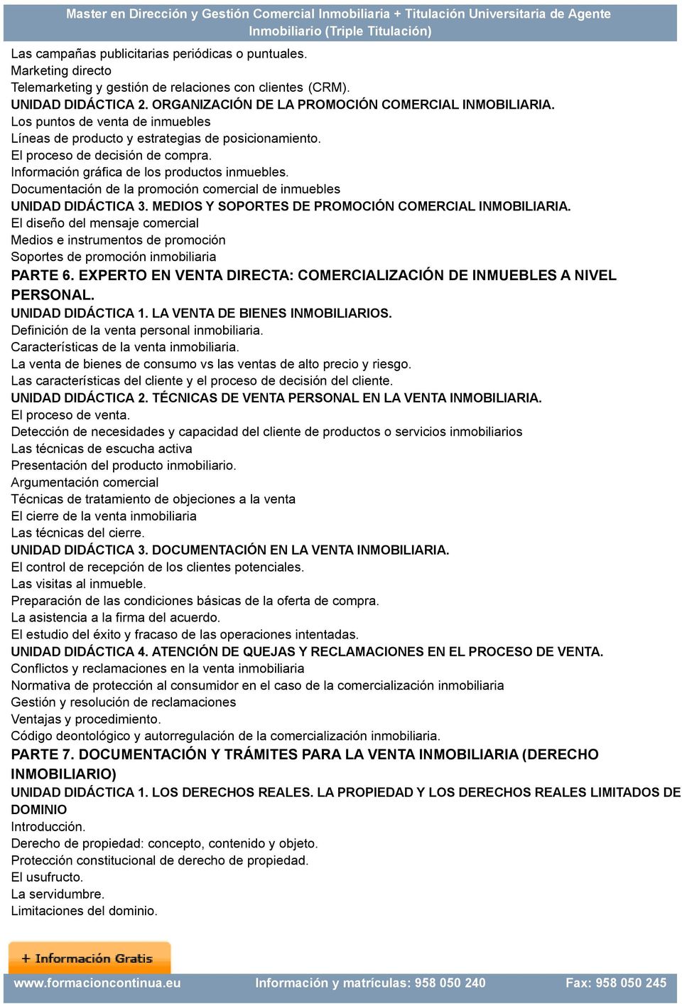 Documentación de la promoción comercial de inmuebles UNIDAD DIDÁCTICA 3. MEDIOS Y SOPORTES DE PROMOCIÓN COMERCIAL INMOBILIARIA.