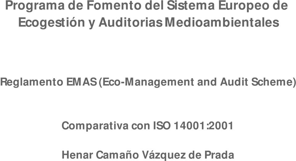 Reglamento EMAS (Eco-Management and Audit