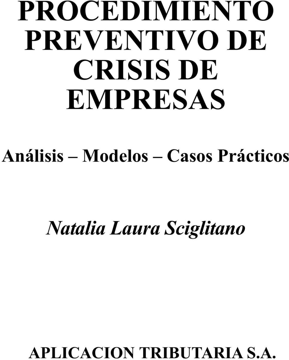PROCEDIMIENTO PREVENTIVO DE CRISIS DE EMPRESAS - PDF Free Download