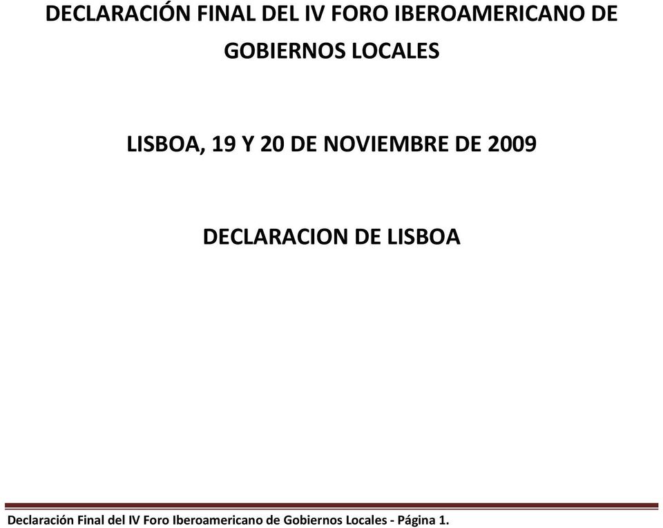 2009 DECLARACION DE LISBOA Declaración Final del