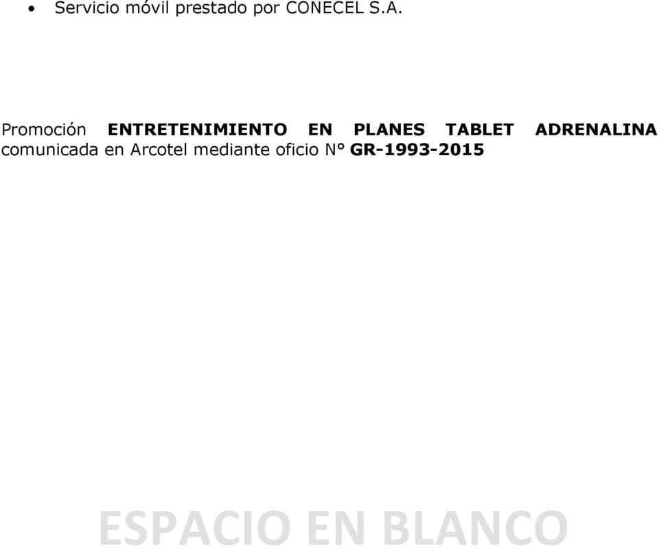TABLET ADRENALINA comunicada en Arcotel