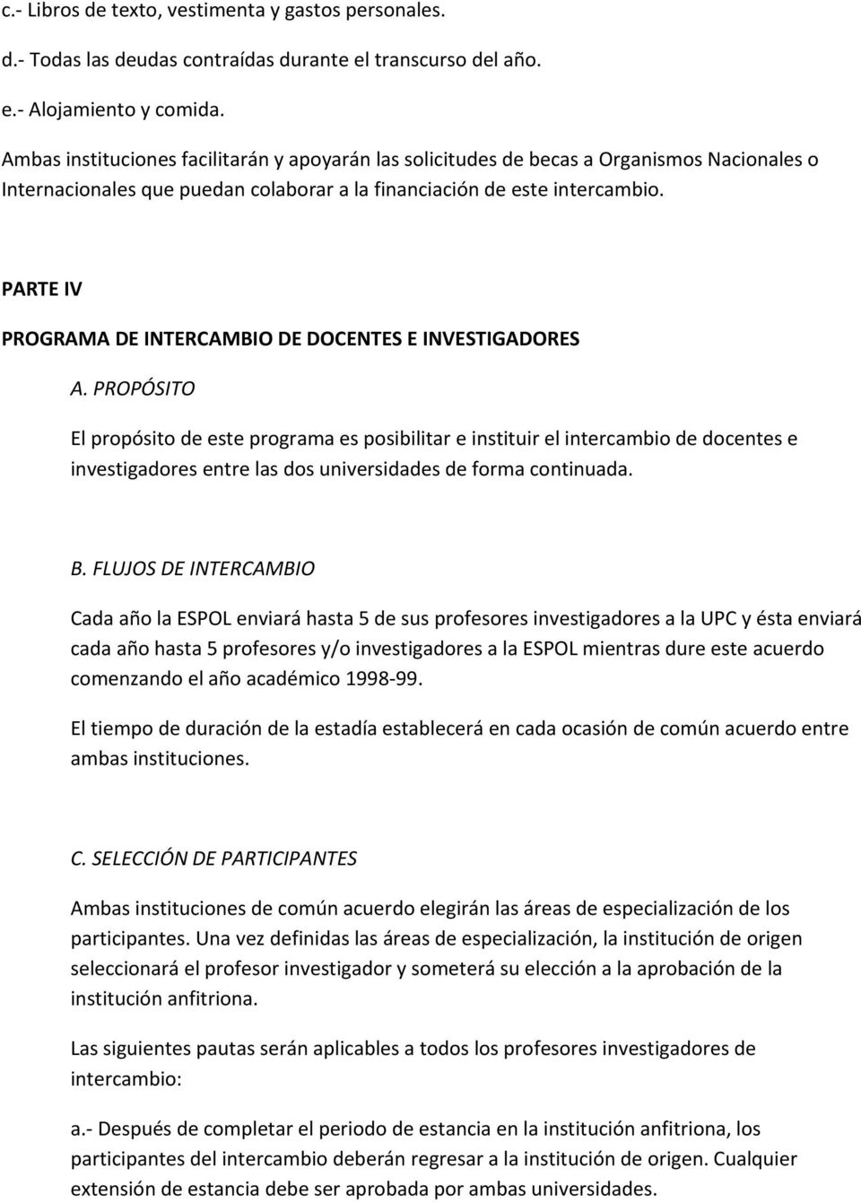PARTE IV PROGRAMA DE INTERCAMBIO DE DOCENTES E INVESTIGADORES A.