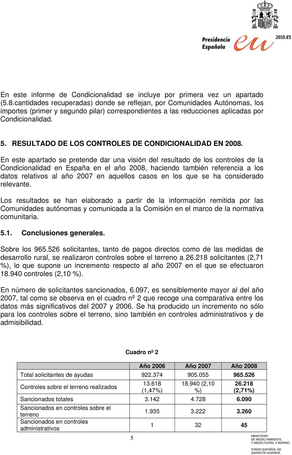 RESULTADO DE LOS CONTROLES DE CONDICIONALIDAD EN 2008.