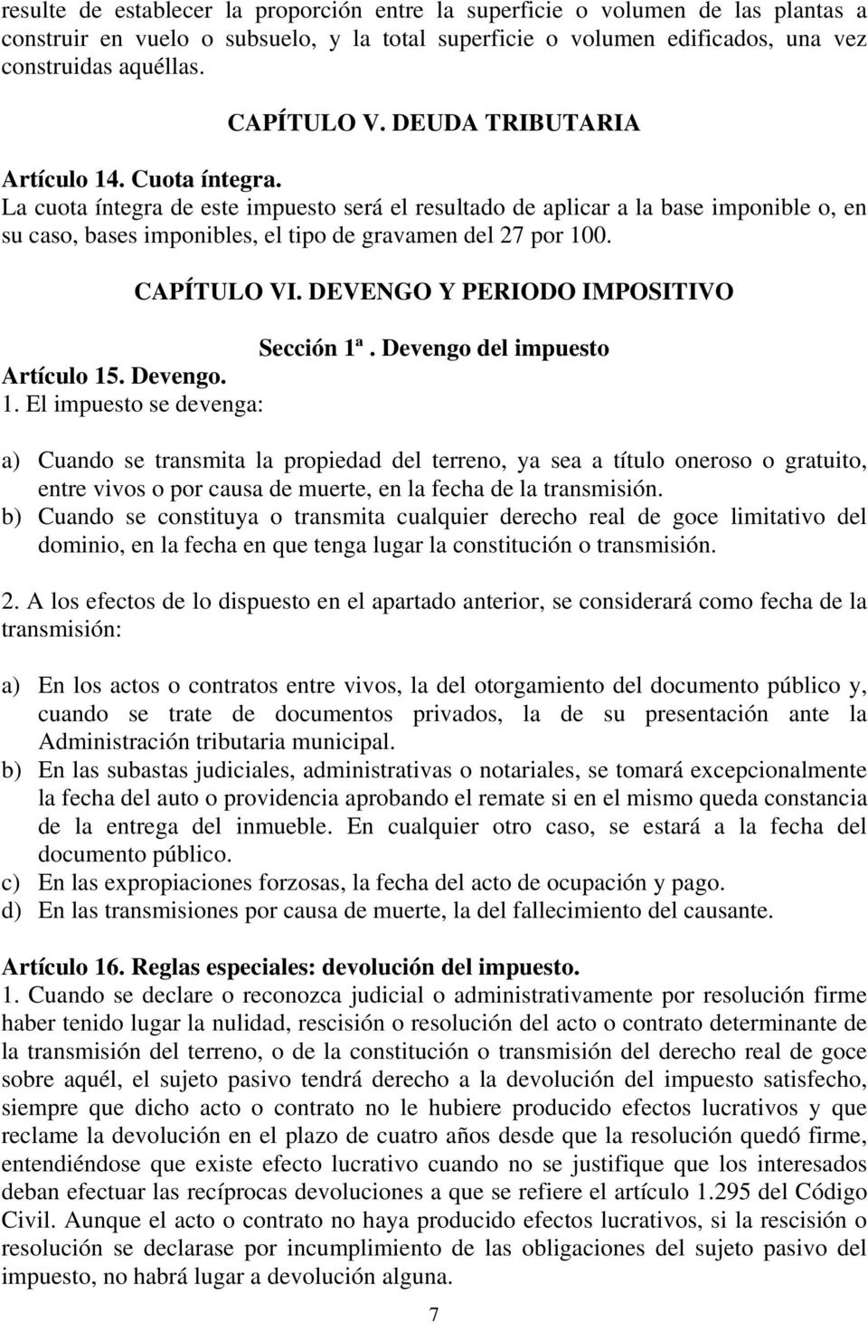 CAPÍTULO VI. DEVENGO Y PERIODO IMPOSITIVO Sección 1ª
