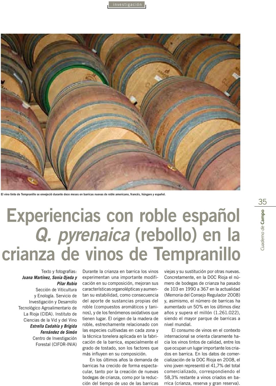 Servicio de Investigación y Desarrollo Tecnológico Agroalimentario de La Rioja (CIDA).