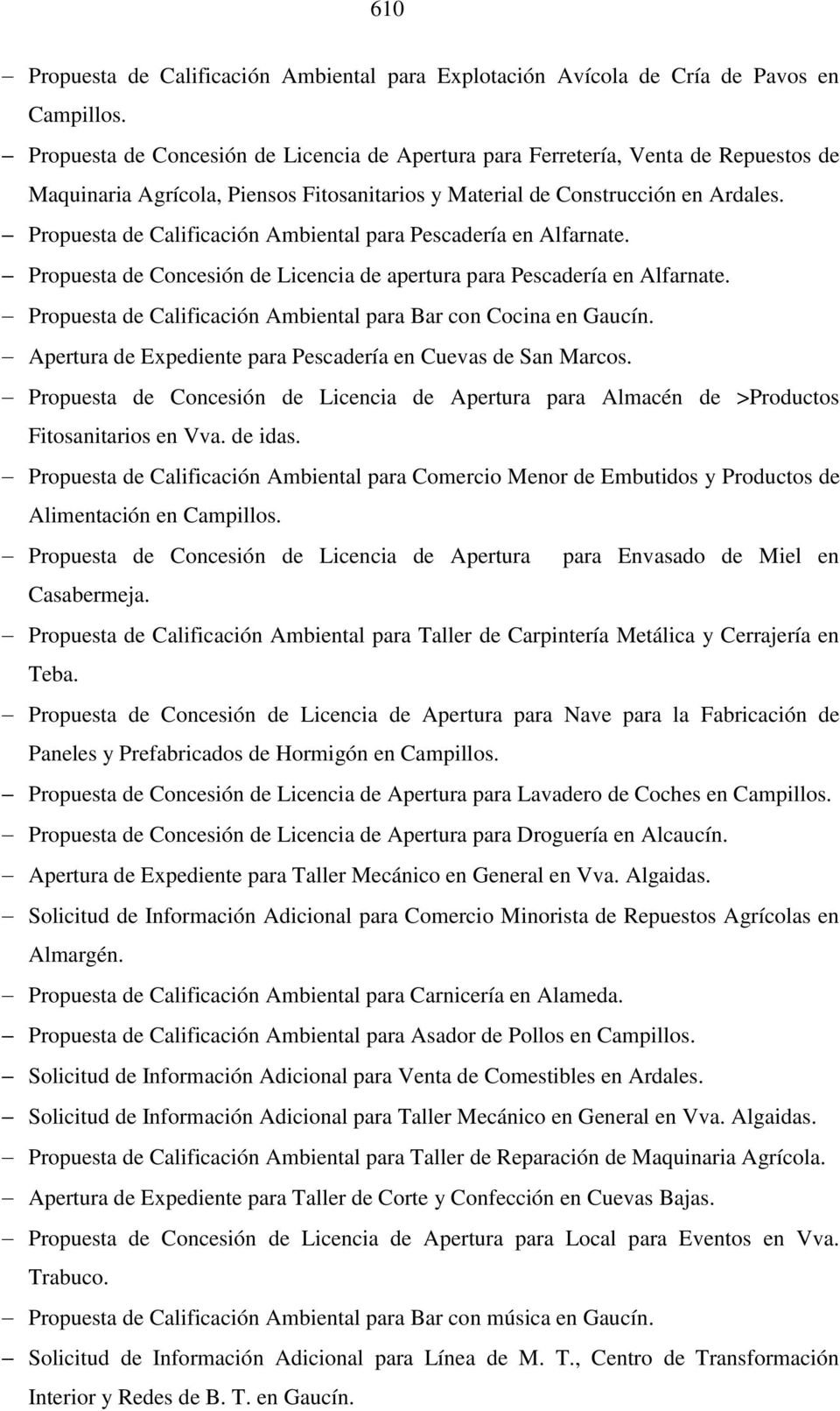 Propuesta de Calificación Ambiental para Pescadería en Alfarnate. Propuesta de Concesión de Licencia de apertura para Pescadería en Alfarnate.
