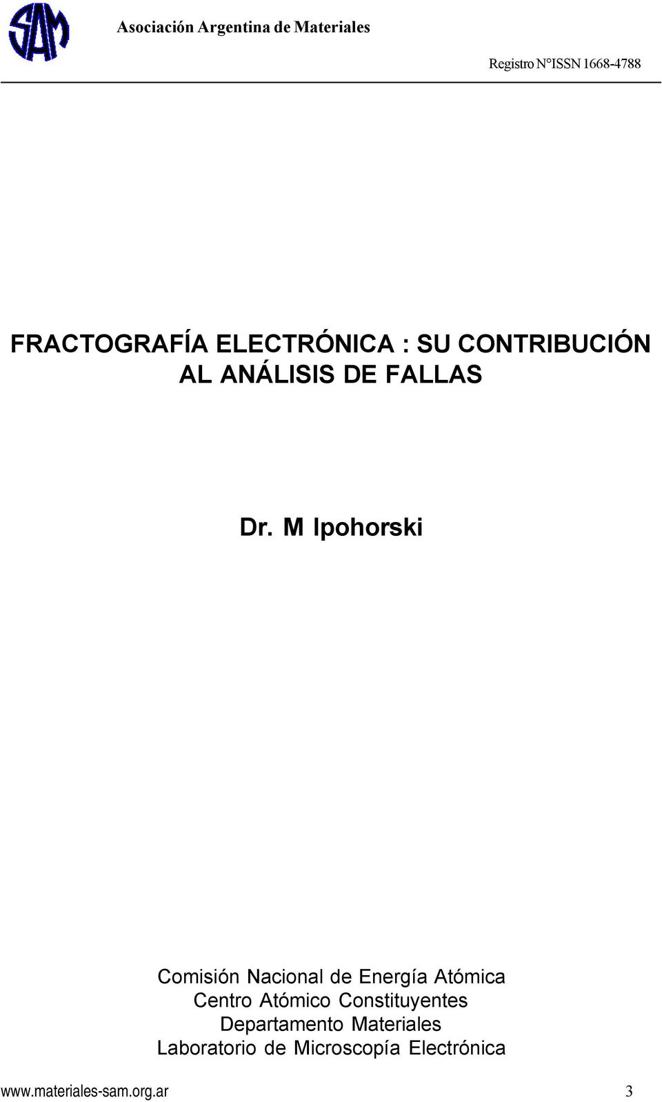 M Ipohorski Comisión Nacional de Energía Atómica