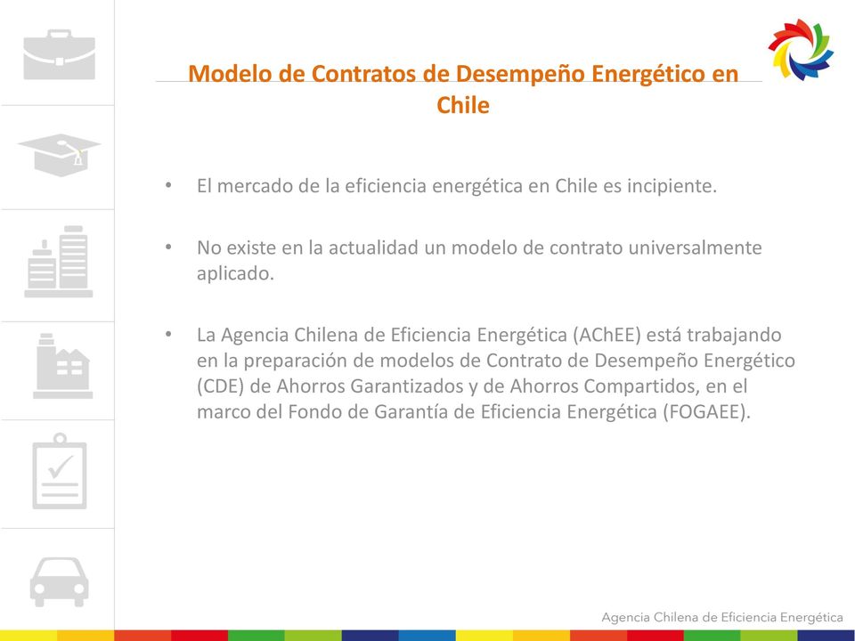 La Agencia Chilena de Eficiencia Energética (AChEE) está trabajando en la preparación de modelos de Contrato de