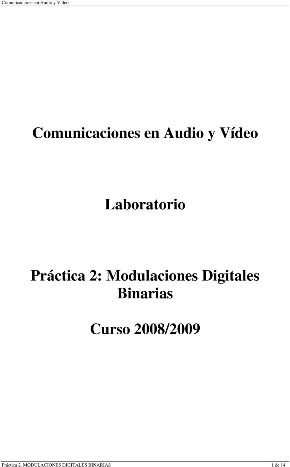 Digitales Binarias Curso 2008/2009