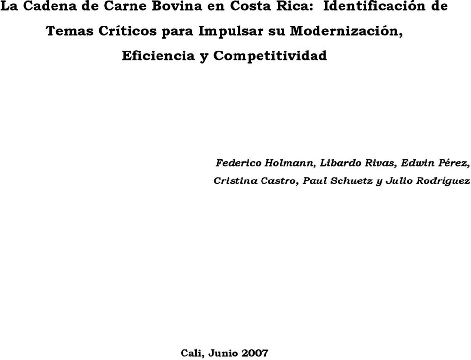 Competitividad Federico Holmann, Libardo Rivas, Edwin Pérez,