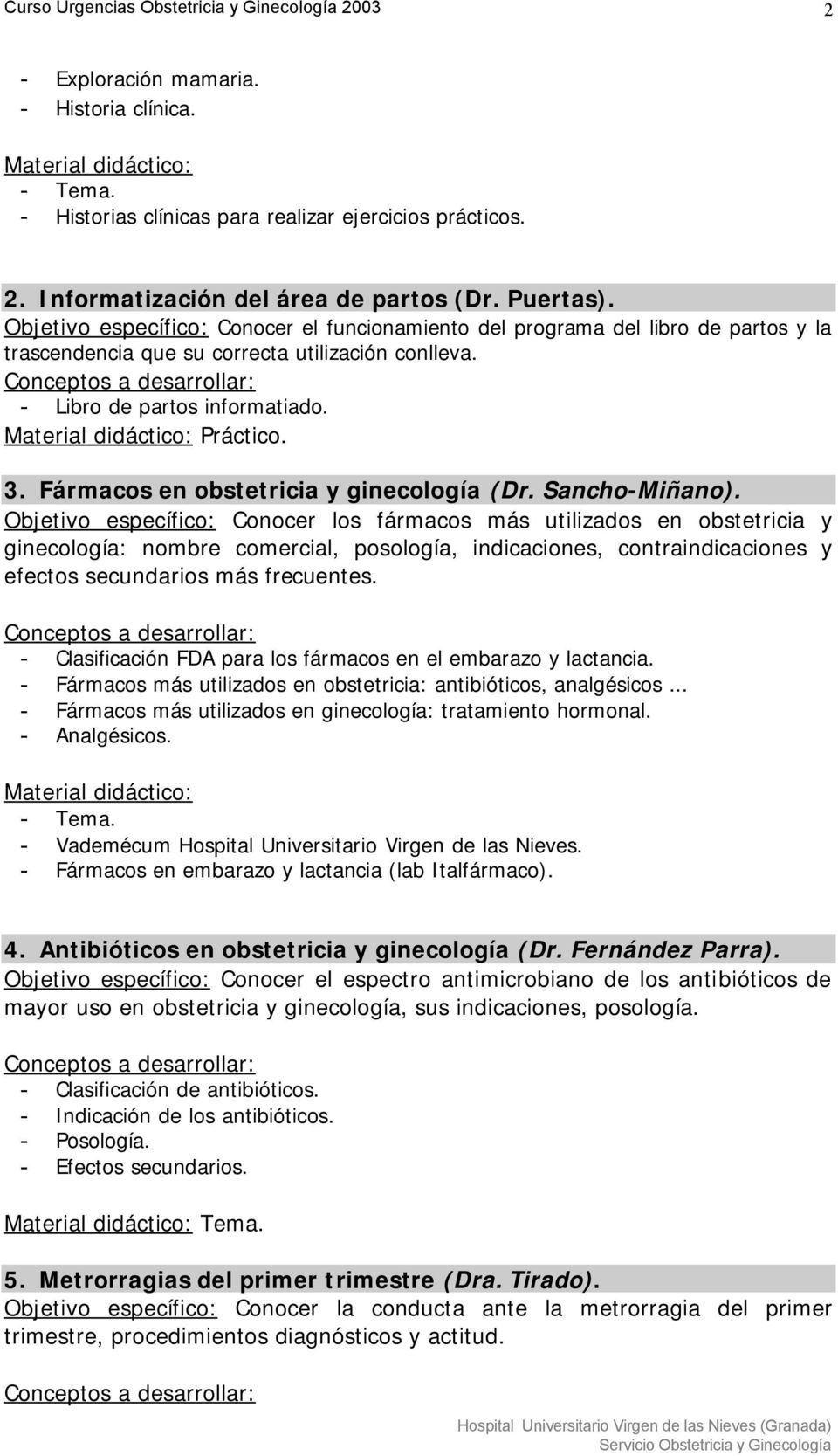 Fármacos en obstetricia y ginecología (Dr. Sancho-Miñano).