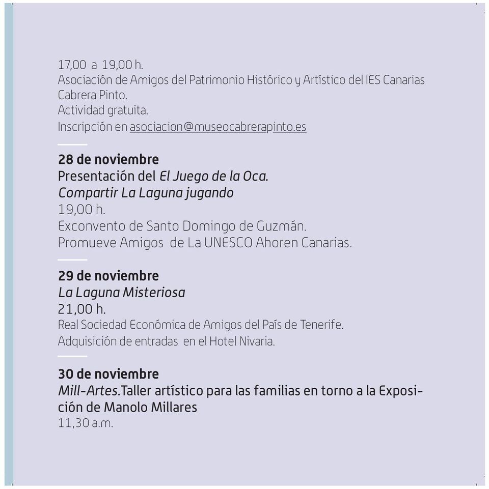 Exconvento de Santo Domingo de Guzmán. Promueve Amigos de La UNESCO Ahoren Canarias. 29 de noviembre La Laguna Misteriosa 21,00 h.