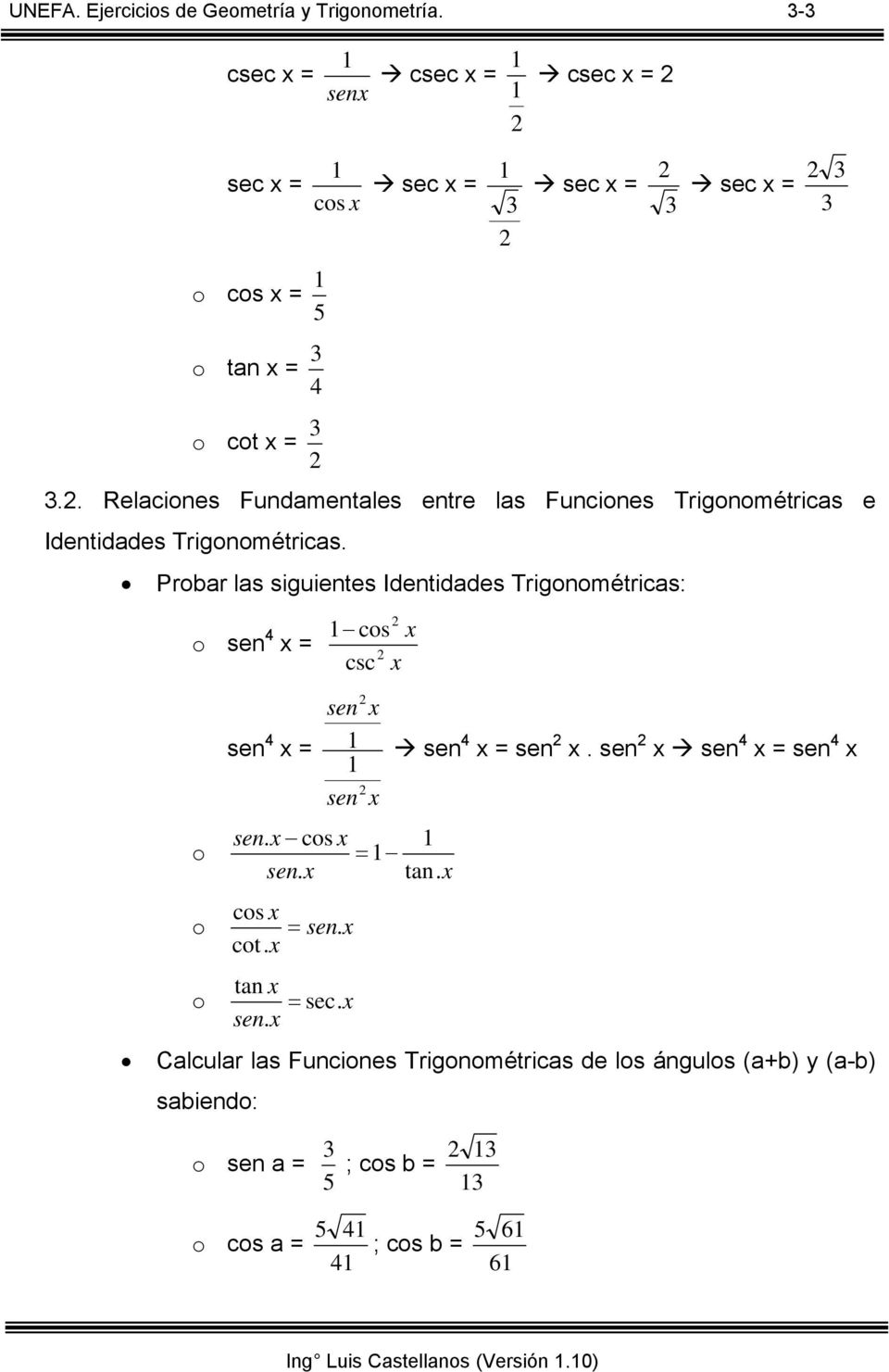 . Relacines Fundamentales entre las Funcines Trignmétricas e Identidades Trignmétricas.