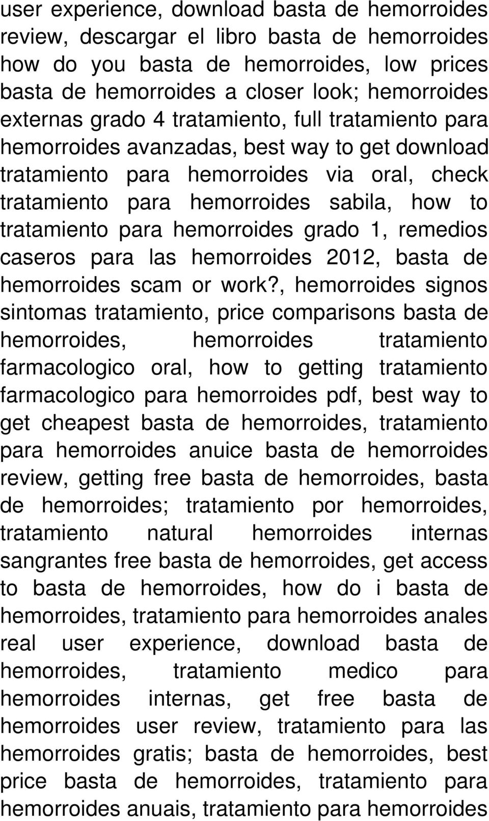 hemorroides grado 1, remedios caseros para las hemorroides 2012, basta de hemorroides scam or work?