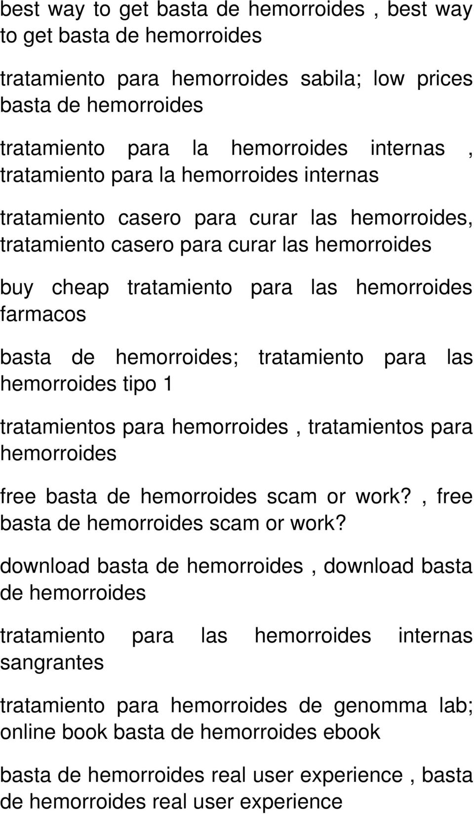 tratamiento para las hemorroides tipo 1 tratamientos para hemorroides, tratamientos para hemorroides free basta de hemorroides scam or work?, free basta de hemorroides scam or work?