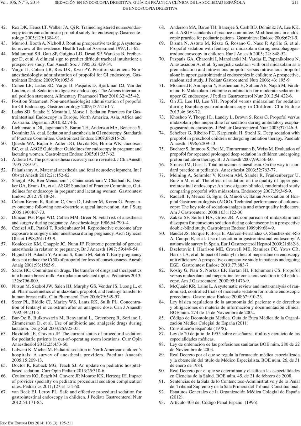 Routine preoperative testing: A systematic review of the evidence. Health Technol Assessment 1997;1:1-62. 44. Mallampati SR, Gatt SP, Guigino LD, Desai SP, Waraksa B, Freiberger D, et al.