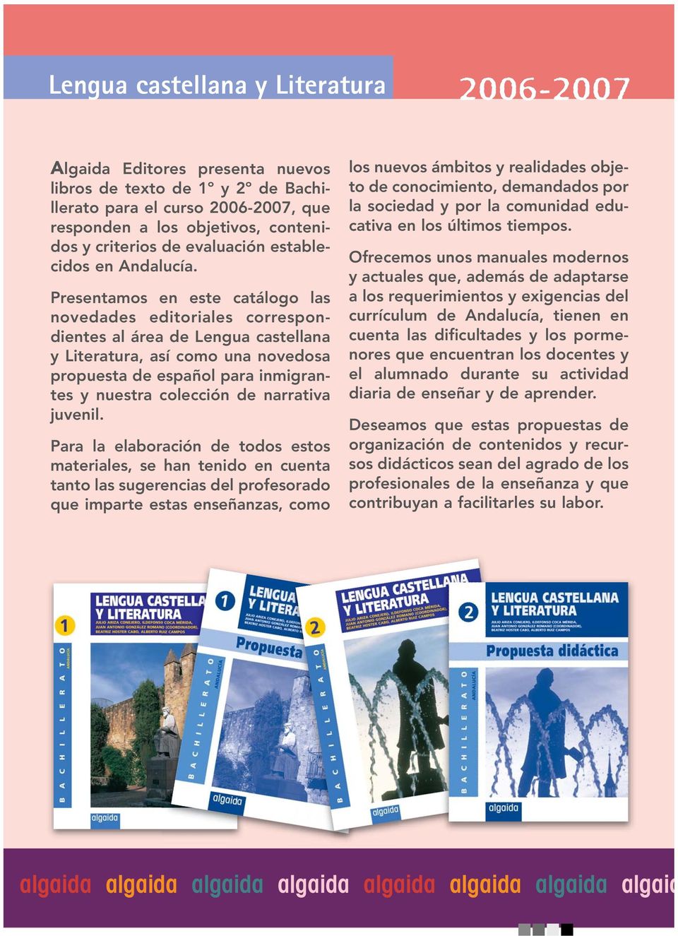 Presentamos en este catálogo las novedades editoriales correspondientes al área de Lengua castellana y Literatura, así como una novedosa propuesta de español para inmigrantes y nuestra colección de