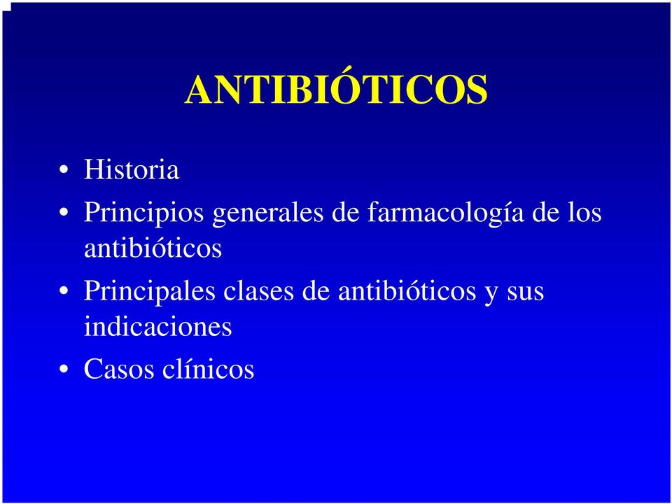 antibióticos Principales clases de