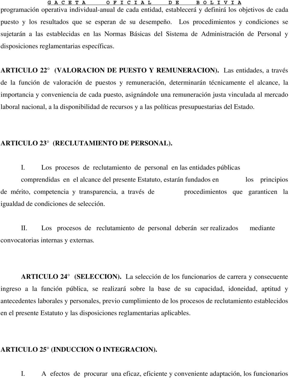 ARTICULO 22 (VALORACION DE PUESTO Y REMUNERACION).