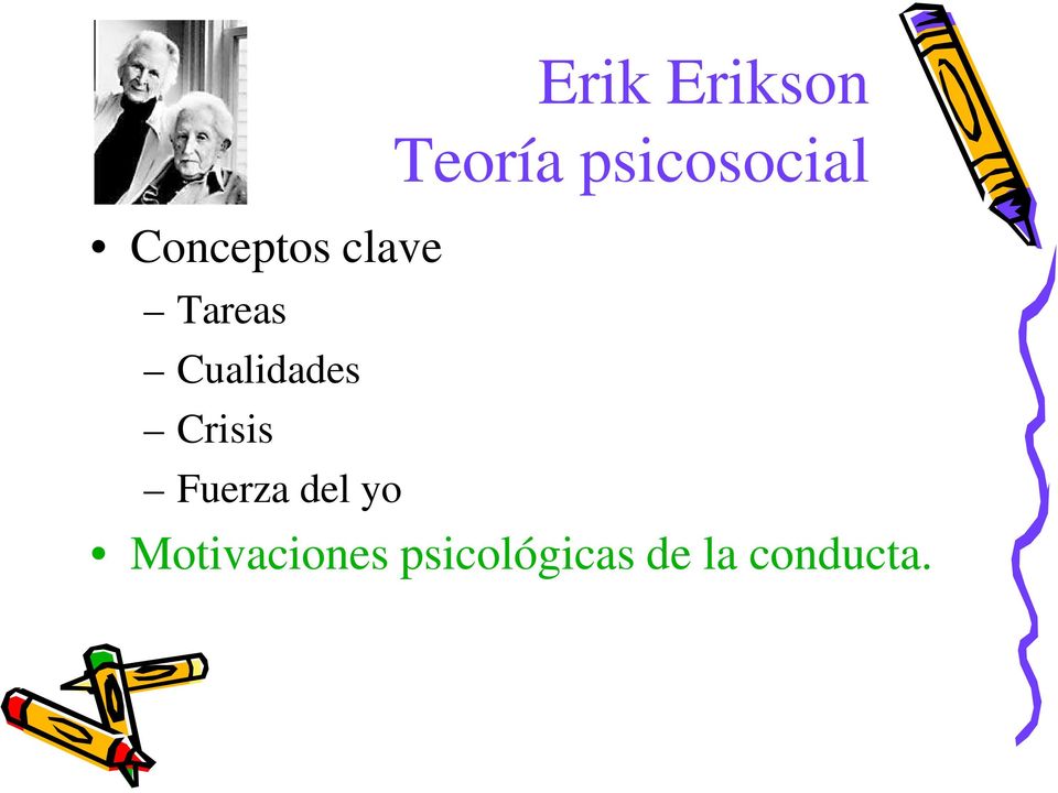 Erik Erikson Teoría psicosocial