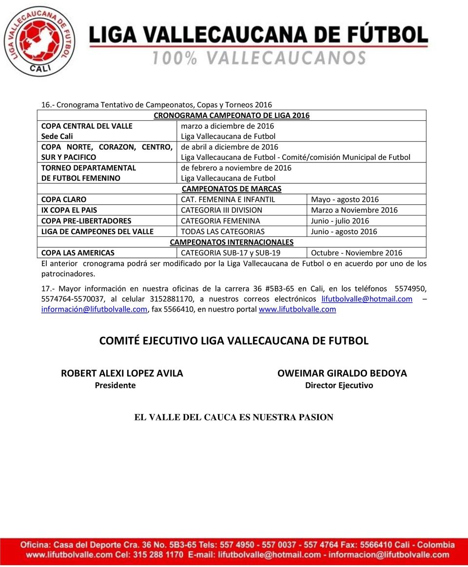 Liga Vallecaucana de Futbol CAMPEONATOS DE MARCAS COPA CLARO CAT.