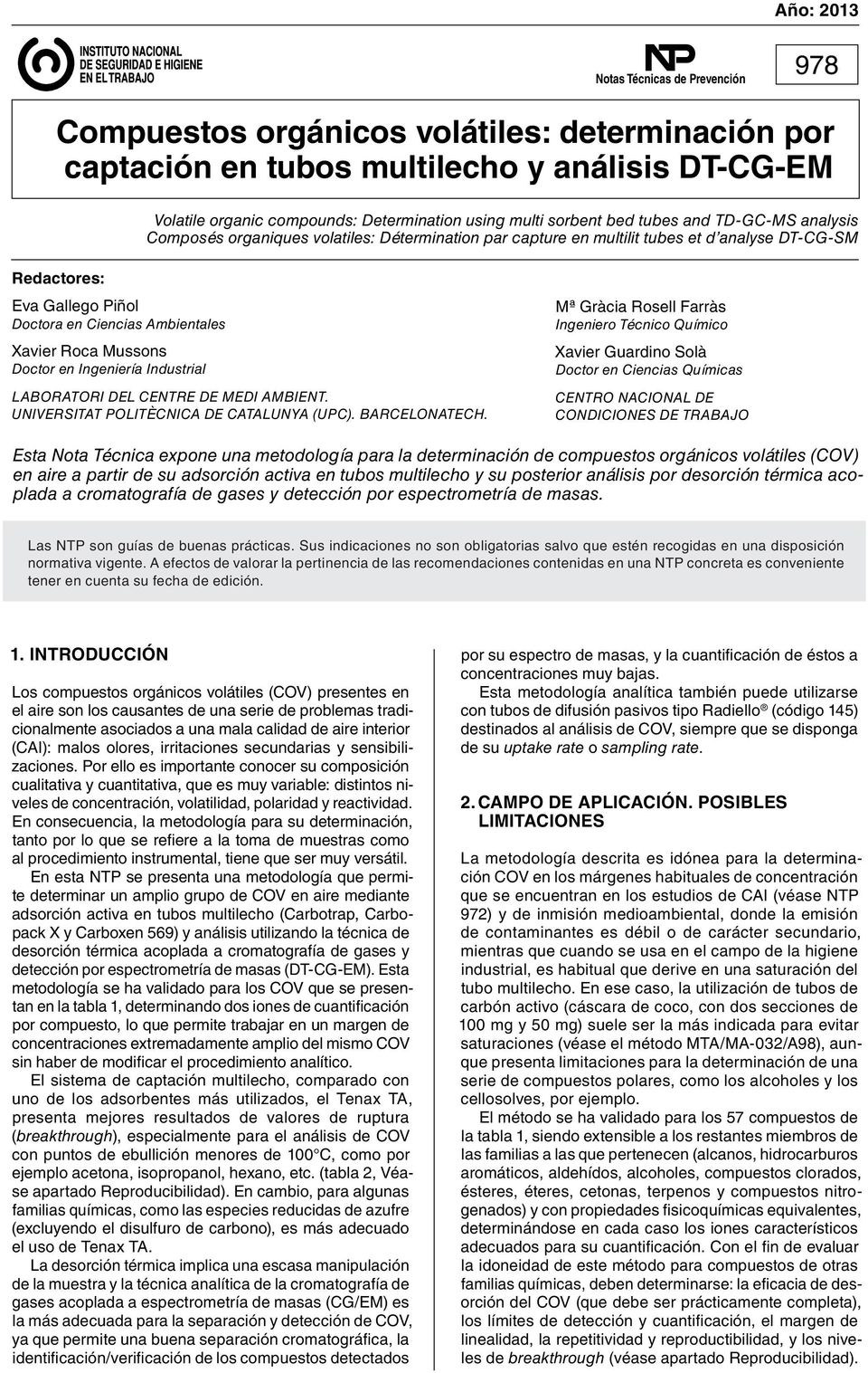 Ingeniería Industrial LABORATORI DEL CENTRE DE MEDI AMBIENT. UNIVERSITAT POLITÈCNICA DE CATALUNYA (UPC). BARCELONATECH.