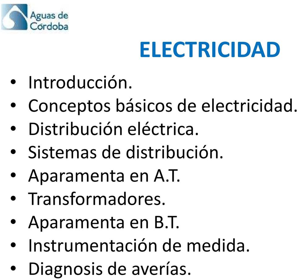 Distribución eléctrica. Sistemas de distribución.