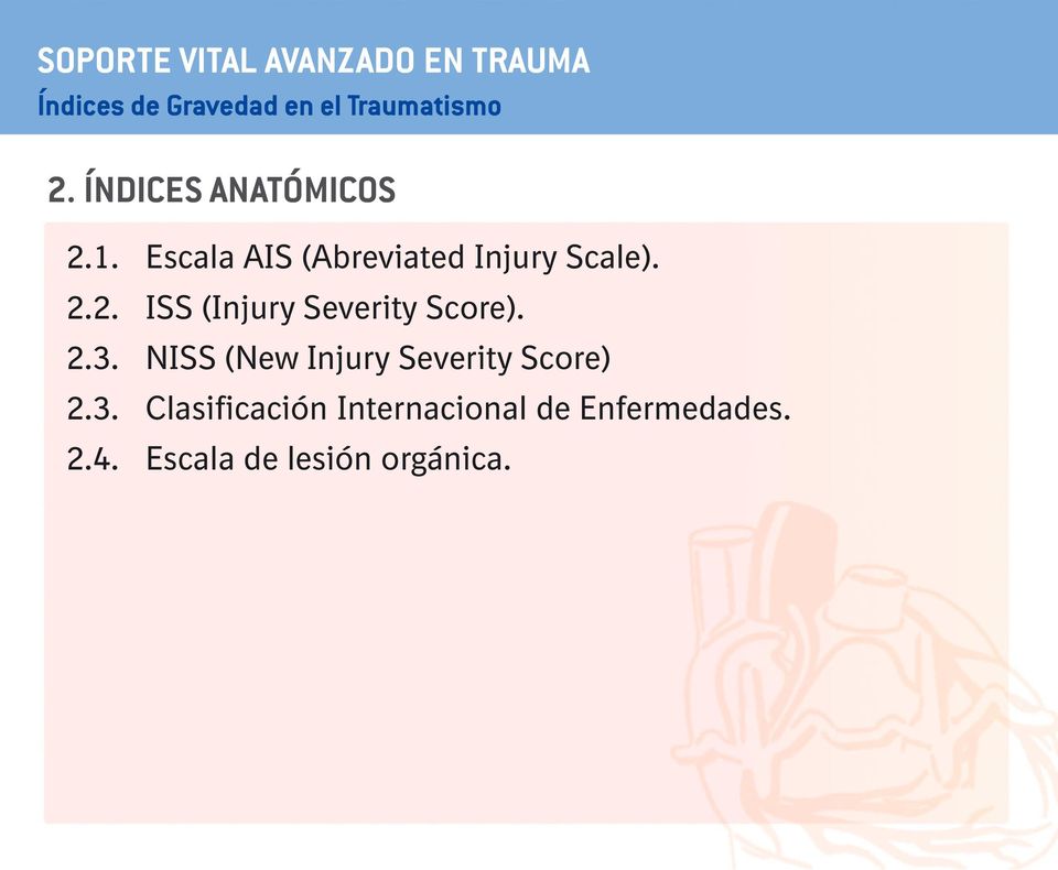 2. ISS (Injury Severity Score). 2.3.