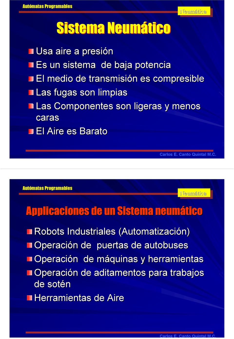 Applicaciones de un Sistema neumático Robots Industriales (Automatización) Operación de puertas de
