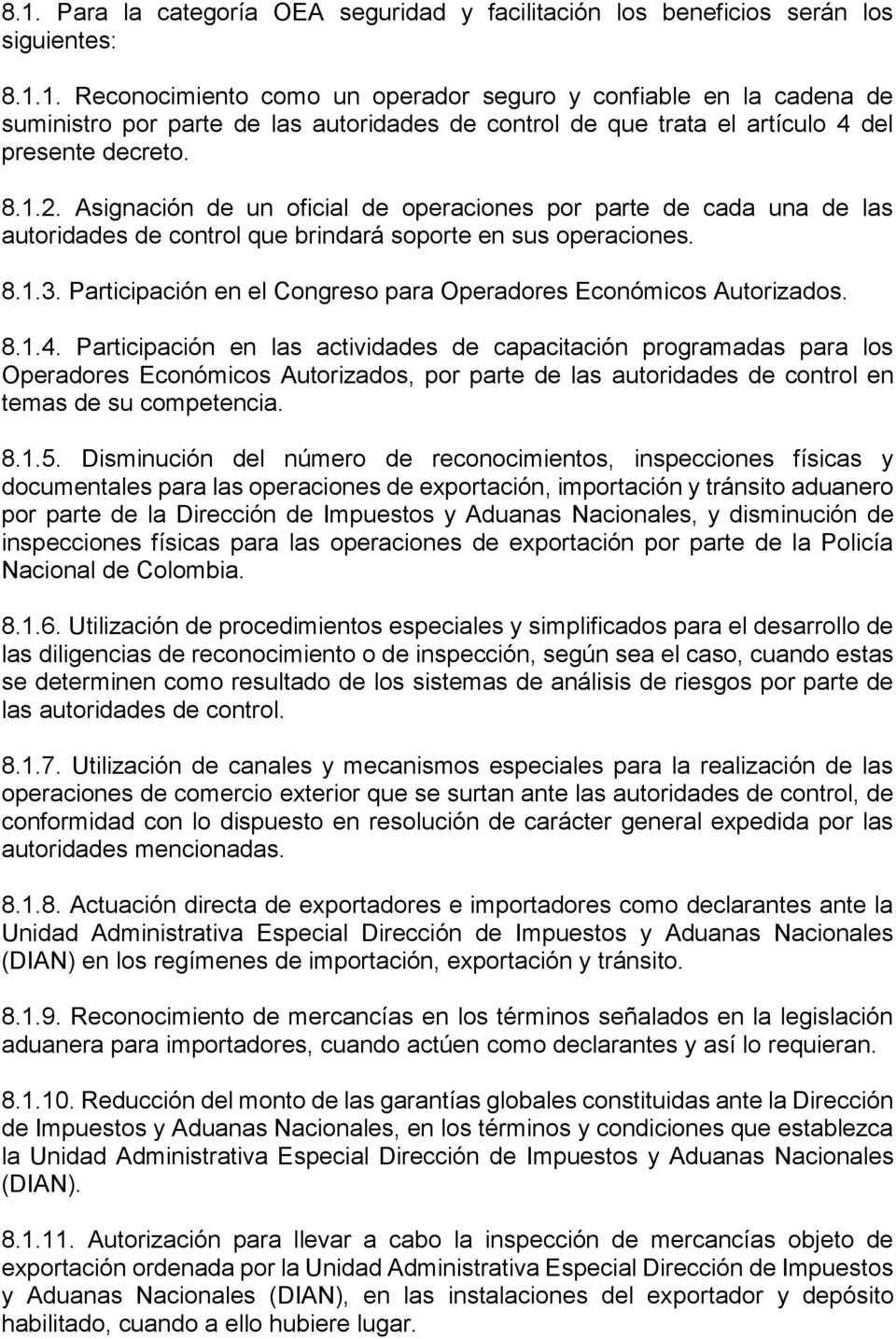 Participación en el Congreso para Operadores Económicos Autorizados. 8.1.4.