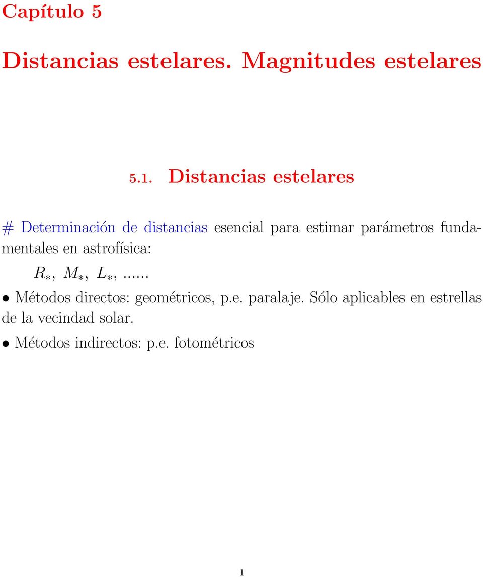 parámetros fundamentales en astrofísica: R, M, L,.