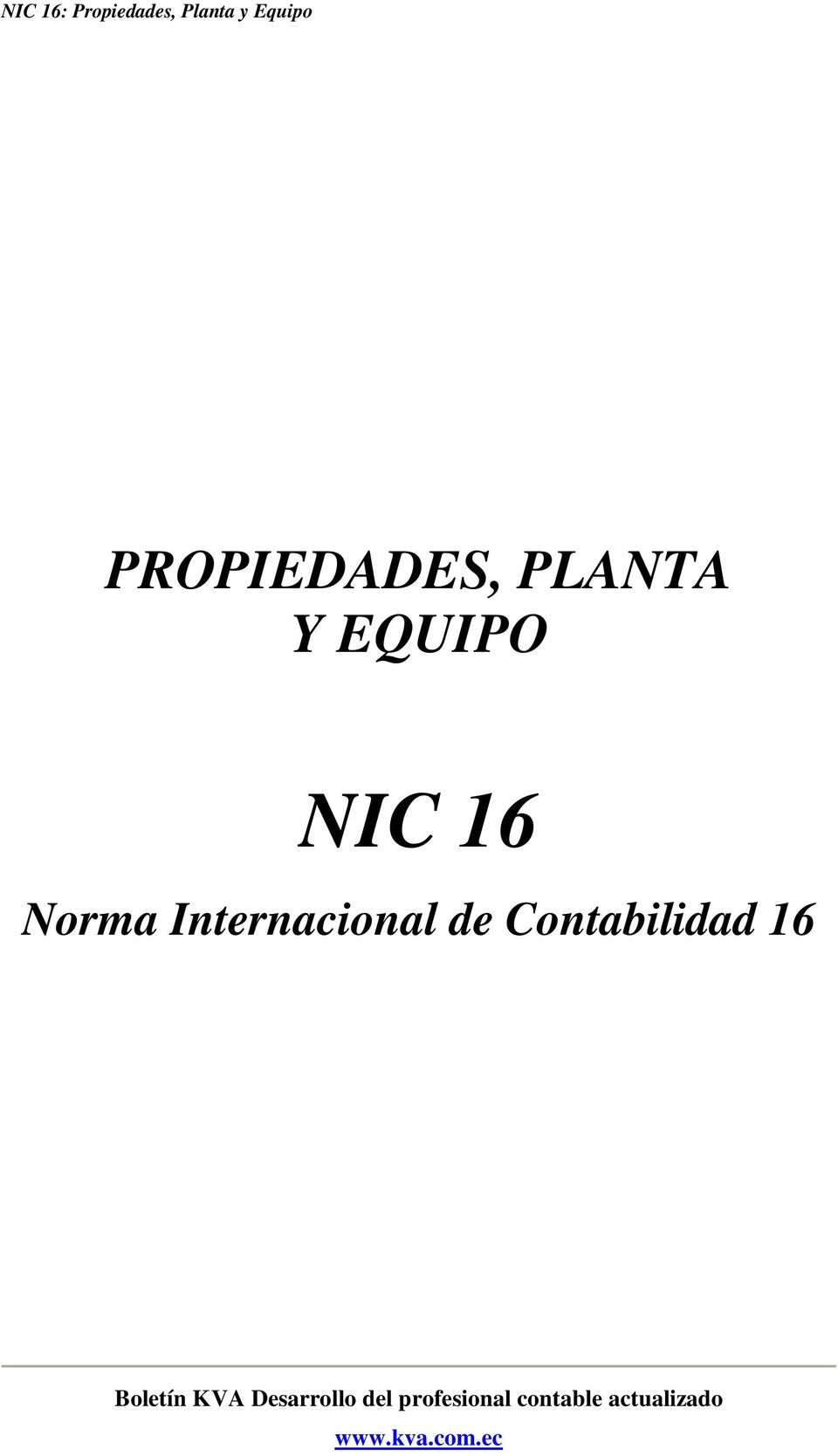 NIC 16 Norma